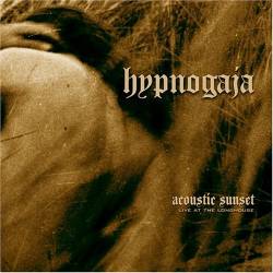 Hypnogaja : Acoustic Sunset - Live at the Longhouse